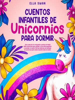 cover image of Cuentos Infantiles De Unicornios Para Dormir